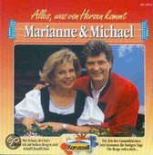 Marianne & Michael - Alles was von Herzen kommen