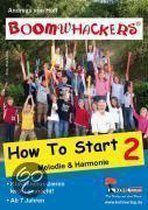 Boomwhackers 2 - How To Start. Melodie & Harmonie