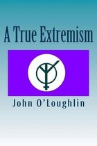 A True Extremism