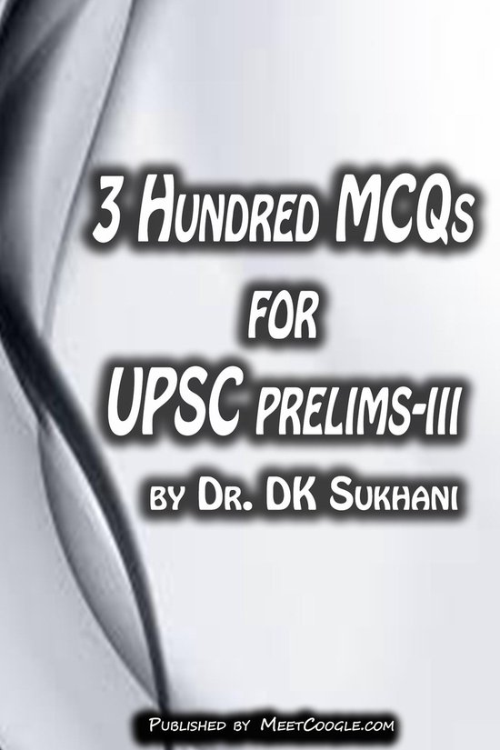 3 Hundred MCQs for UPSC Prelims: III - cover