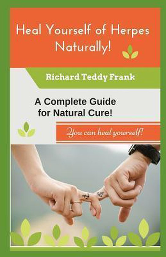 Bol Com Heal Yourself Of Herpes Naturally Richard Teddy Frank 9781537764139 Boeken