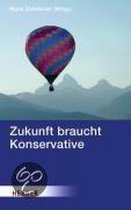 Zukunft braucht Konservative