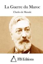 La Guerre du Maroc