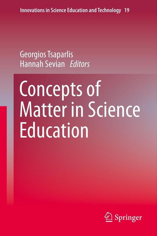 Innovations in Science Education and Technology 19 Concepts of Matter in Science...