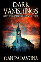 Dark Vanishings 3