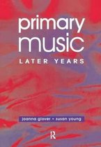 Primary Music: Later Years