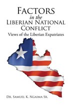 Factors in the Liberian National Conflict