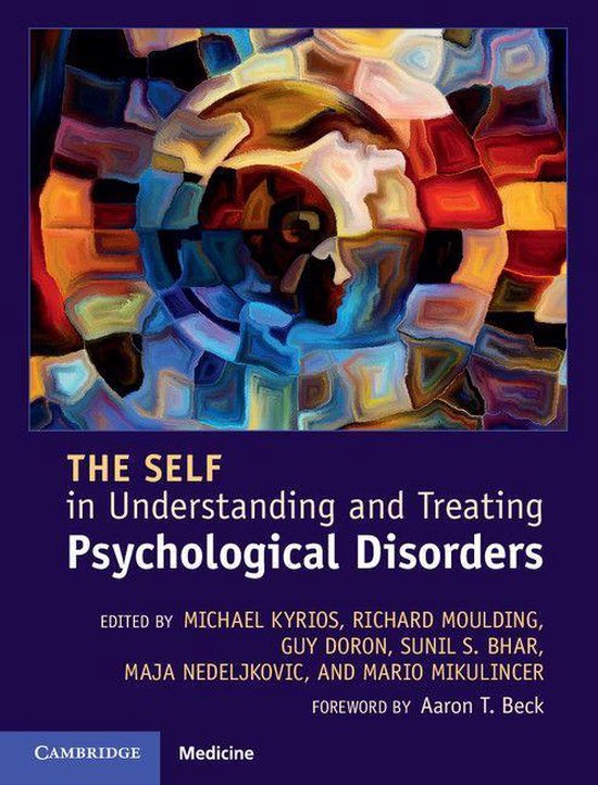 The Self in Understanding and Treating Psychological Disorde ... - cover