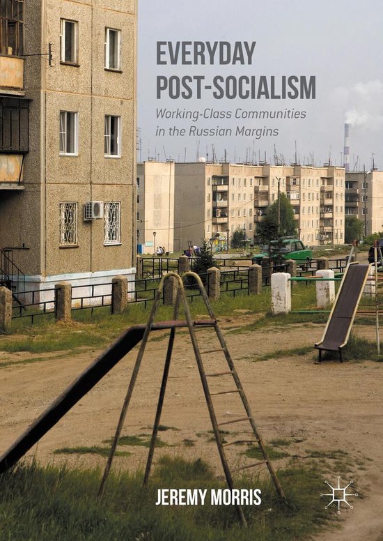 Social Sciences (R0) - Everyday Post-Socialism - cover