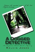 A Dogged Detective