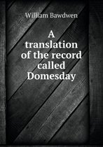 A translation of the record called Domesday