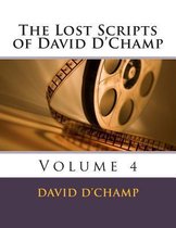 The Lost Scripts of David D'Champ