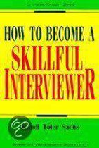 How to Become a Skillful Interviewer