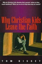 Why Christian Kids Leave the Faith