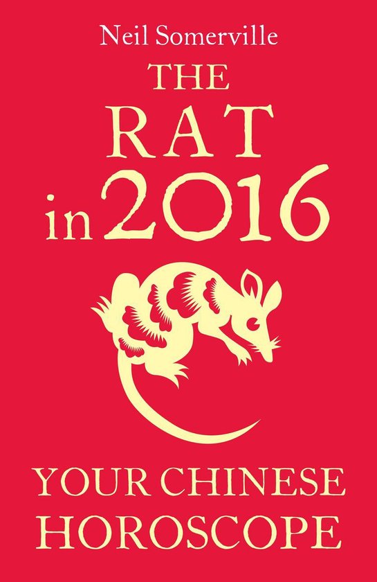 The Rat in 2016: Your Chinese Horoscope - cover