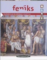 Samenvatting Feniks THV Onderbouw 1 Vwo Leesboek, ISBN: 9789006463019  Geschiedenis