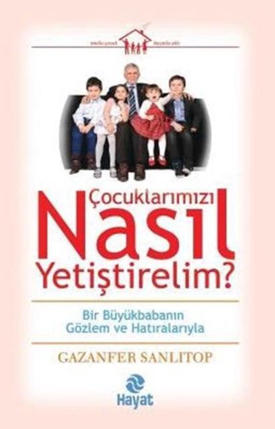 Cocuklarımizi Nasil Yetistirelim? - cover