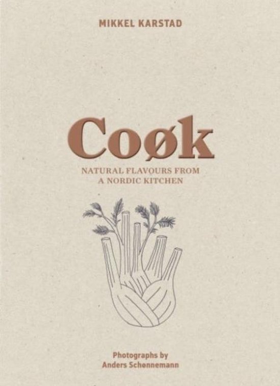 Cook Natural Flavours From A Nordic Kitc - cover
