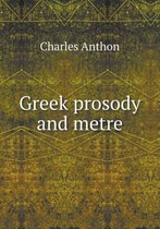 Greek prosody and metre