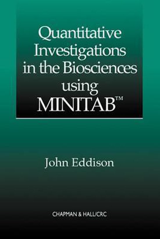 Quantitative Investigations in the Biosciences using MINITAB - cover