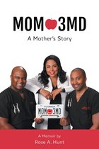 MOM 3MD - A Mother's Story