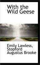 With the Wild Geese