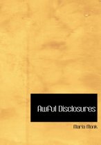 Awful Disclosures