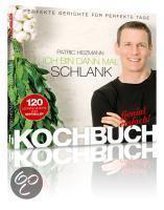 Ich bin dann mal schlank - Das Koch- und Rezeptbuch