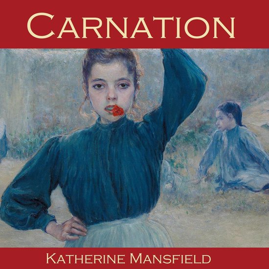 Carnation, Katherine Mansfield 9781509491193 Boeken