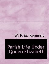 Parish Life Under Queen Elizabeth