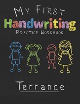 My first Handwriting Practice Workbook Terrance