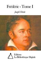 Frédéric - Tome I