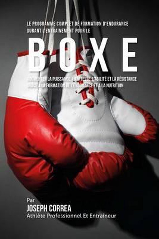 Le Programme Complet De Formation D'Endurance Pour La Boxe - cover