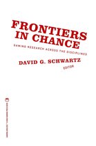 Frontiers in Chance: Gaming Research Across the Disciplines