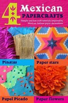 4 Mexican paper crafts: Simple and fun craft tutorials inspired by Mexican Artisan paper decorations