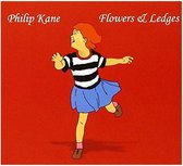 Philip Kane - Flowers & Ledges (CD)