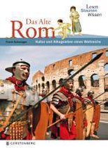 Lesen - Staunen - Wissen: Das Alte Rom