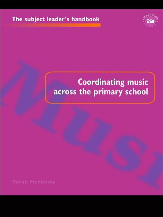Subject Leaders' Handbooks - Coordinating Music Across The P ... - cover