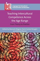 Languages for Intercultural Communication and Education 32 - Teaching Intercultural Competence Across the Age Range