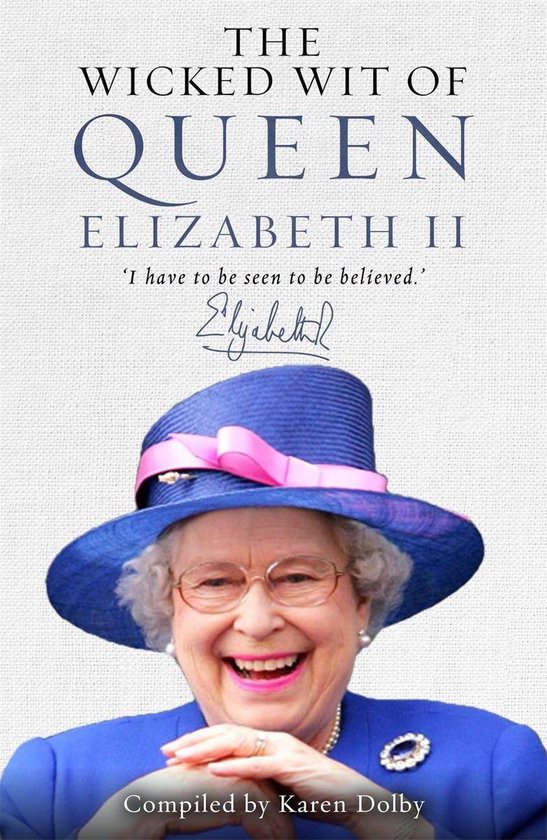 The Wicked Wit 4 - The Wicked Wit of Queen Elizabeth II - cover