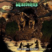 Wardehns - Now Cometh The Foul (CD)