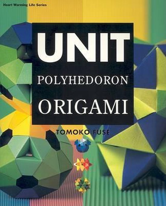 Unit Polyhedron Origami