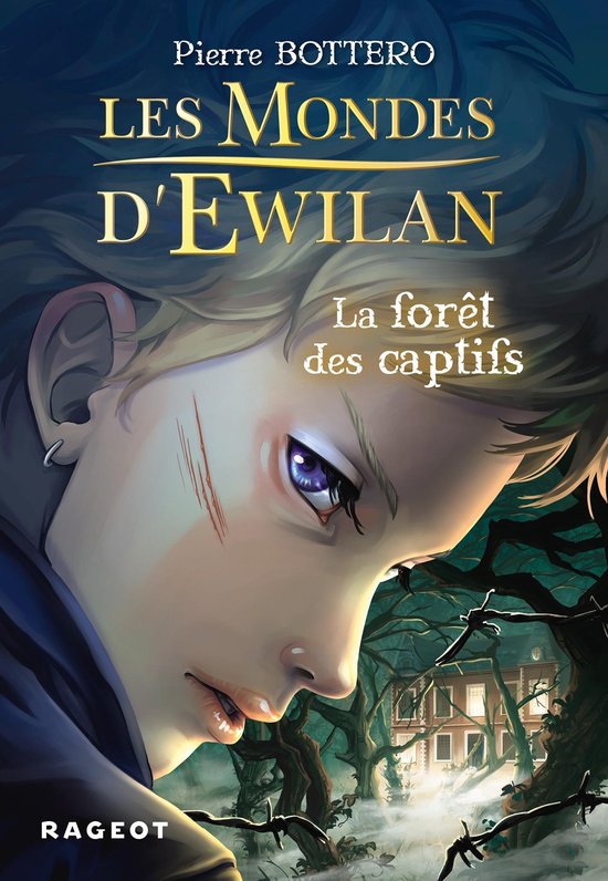 Omslag van Les Mondes d'Ewilan - La forêt des captifs