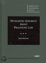 Developing Judgment about Practicing Law