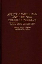African Americans and the New Policy Consensus