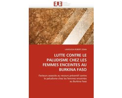 LUTTE CONTRE LE PALUDISME CHEZ LES FEMMES ENCEINTES AU BURKINA FASO