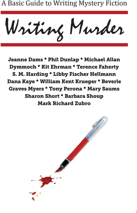 Writing Murder - A Basic Guide to Writing Mystery Novels (ebook), S.M ...