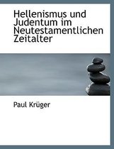 Hellenismus Und Judentum Im Neutestamentlichen Zeitalter