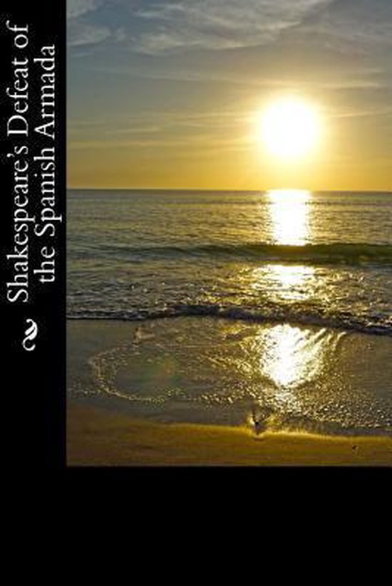 Shakespeare's Defeat of the Spanish Armada - cover