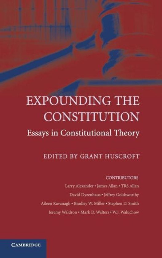 expounding the constitution essays in constitutional theory